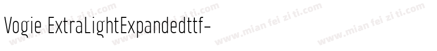 Vogie ExtraLightExpandedttf字体转换